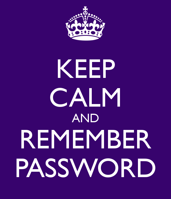 Keep Calm - Remember Password